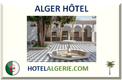 ALGER HÔTEL 2024